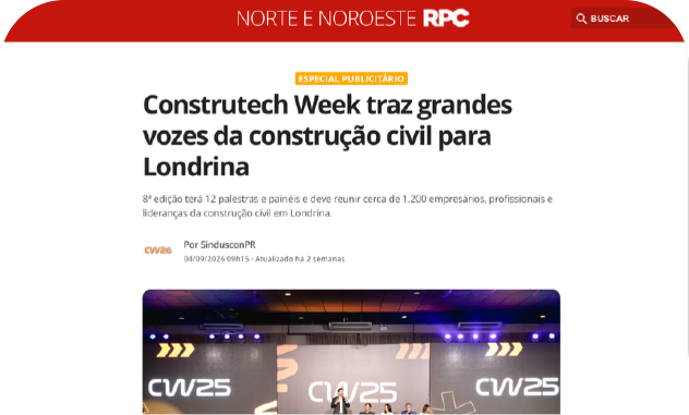Matéria da RPC: Construtech Week traz grandes vozes da construção civil para Londrina